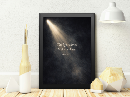 The Light Shines in the Darkness John 1:5 Inspirational Rolled Poster