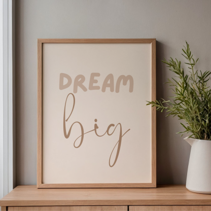 Dream Big Wall Art | Elegant Calligraphy Poster - Image 3