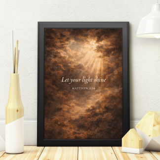 Rolled Poster – “Let Your Light Shine” Matthew 5:16 Christian Wall Art