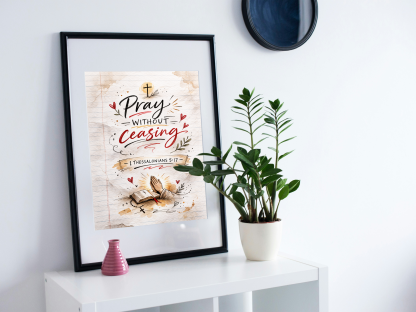 Pray Without Ceasing Christian Scripture Rolled Poster - Image 2