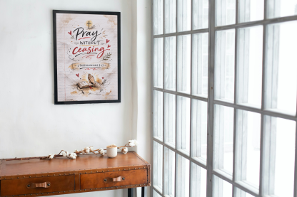 Pray Without Ceasing Christian Scripture Rolled Poster - Image 4