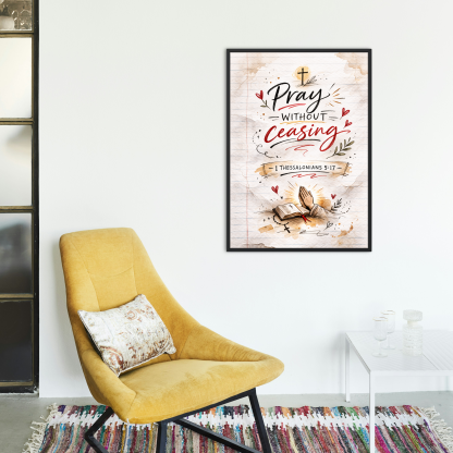 Pray Without Ceasing Christian Scripture Rolled Poster - Image 8
