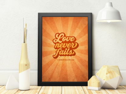Love Never Fails Christian Rolled Poster – 1 Corinthians 13:8